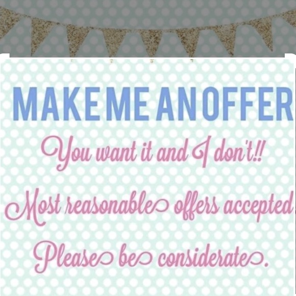 MAKE ME AN OFFER, make it reasonable - Picture 1 of 1